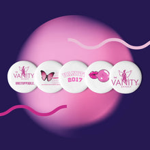 Load image into Gallery viewer, &quot;VANITY&quot; Set of pin buttons