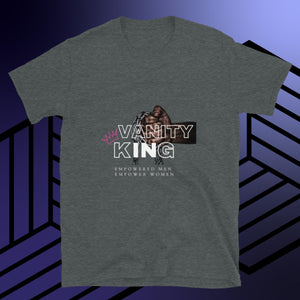 "Vanity King " Short-Sleeve Unisex T-Shirt