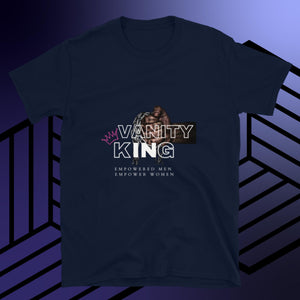 "Vanity King " Short-Sleeve Unisex T-Shirt