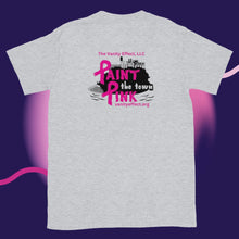 Load image into Gallery viewer, &quot;Paint the Town Pink&quot; Short-Sleeve Unisex T-Shirt